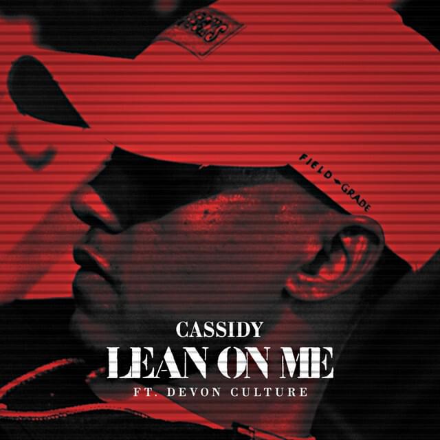 Album cover art for "Lean on Me" by Cassidy