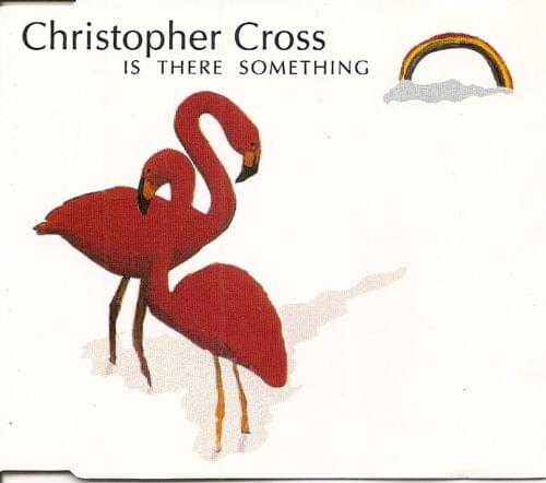 Is There Something by Christopher Cross