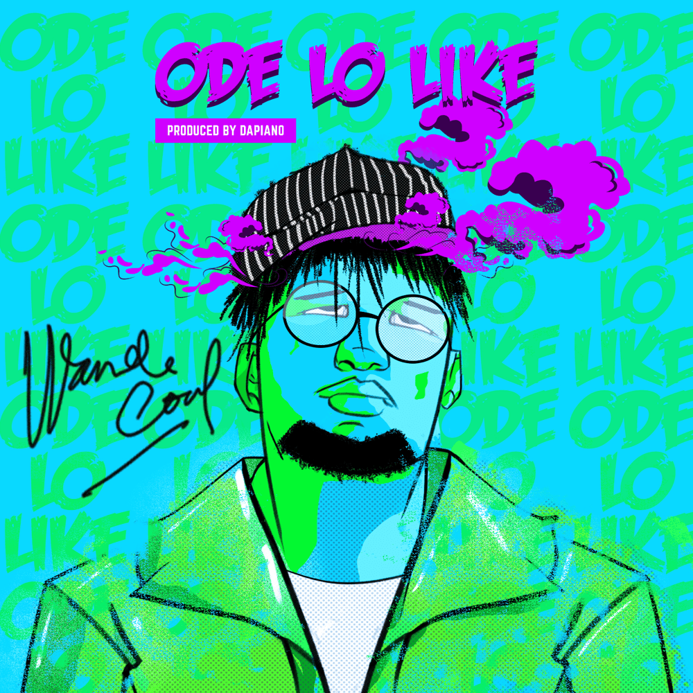 Album cover art for "Ode Lo Like" by Wande Coal