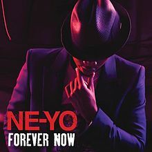 Album cover art for "Forever Now" by Ne-Yo