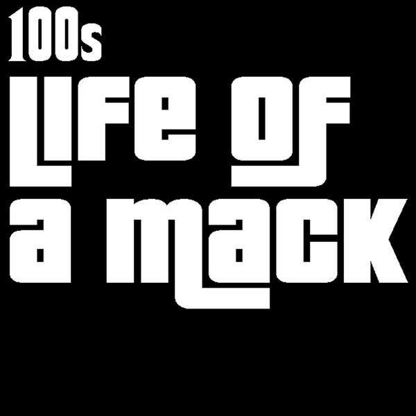 Album cover art for "Life of a Mack" by 100s
