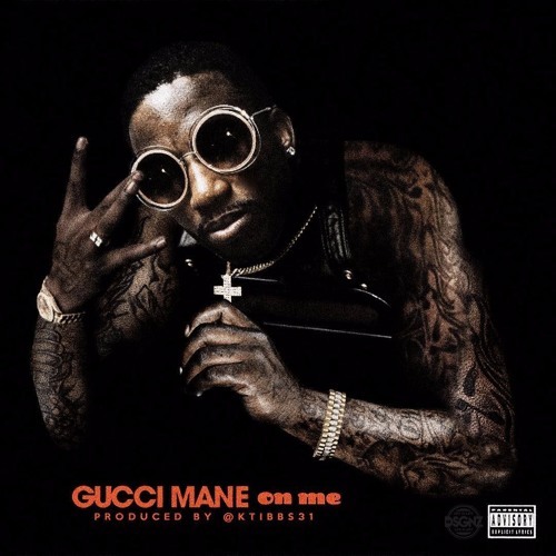 Album cover art for "On Me" by Gucci Mane & 2Pac