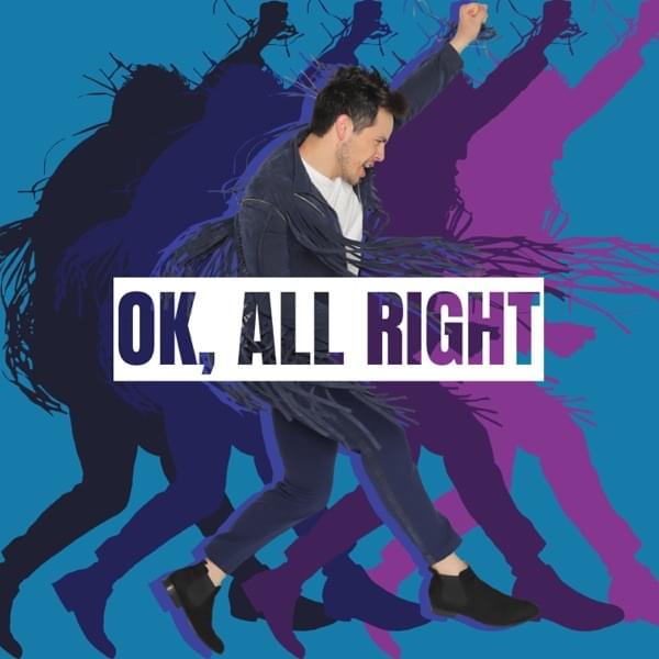 Album cover art for "Ok, All Right" by David Archuleta
