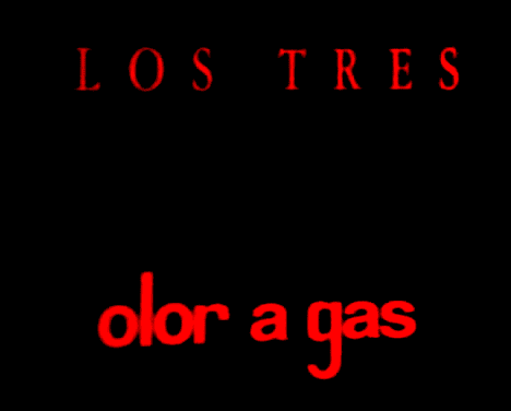 Album cover art for "Olor a gas" by Los Tres