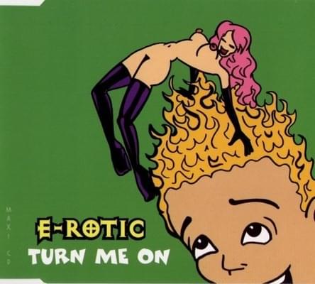 Album cover art for "Turn Me On" by E-Rotic