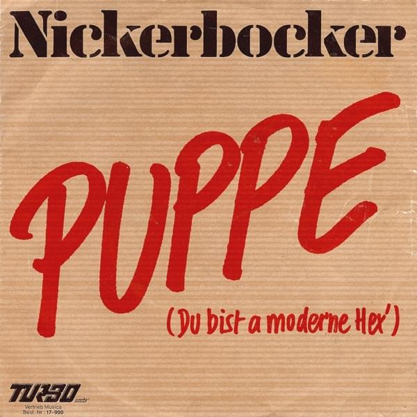 Album cover art for "Puppe (Du bist a moderne Hex)" by Nickerbocker & Biene
