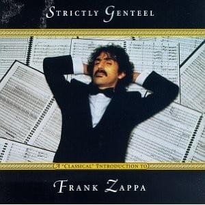 Cover image for Strictly Genteel: A “Classical” Introduction to Frank Zappa