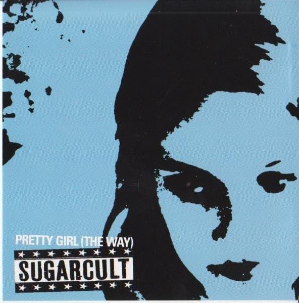 Pretty Girl (The Way) by Sugarcult
