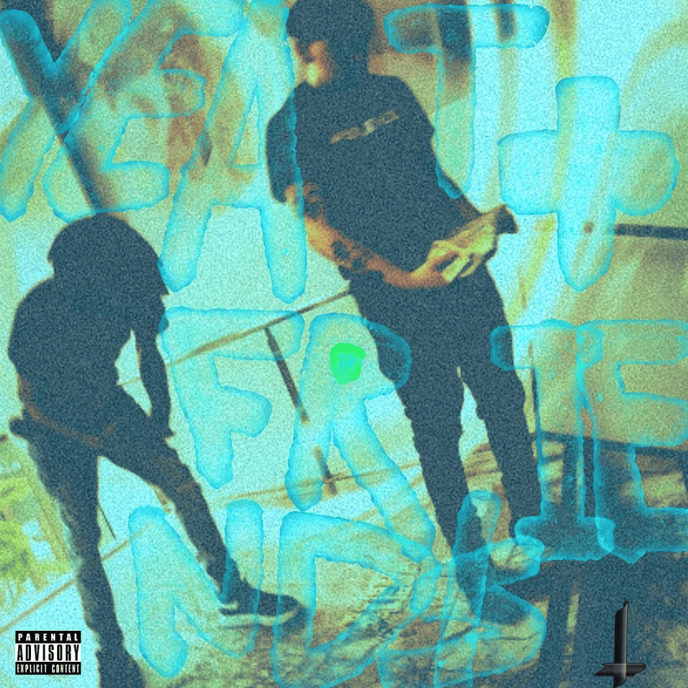 Cover image for YEAT + FRIEND$