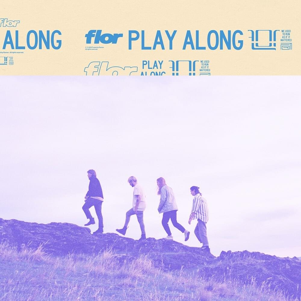 Album cover art for "Play Along" by flor