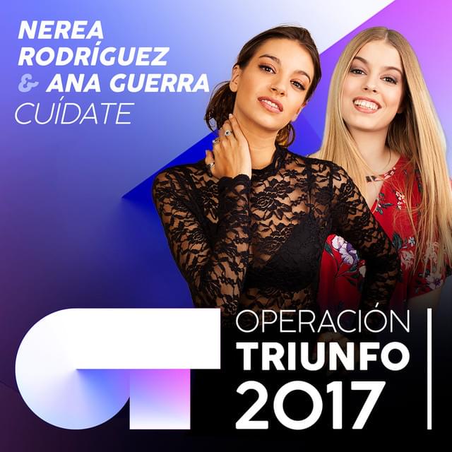 Album cover art for "Cuídate" by Operación Triunfo 2017 & Nerea Rodríguez & Ana Guerra