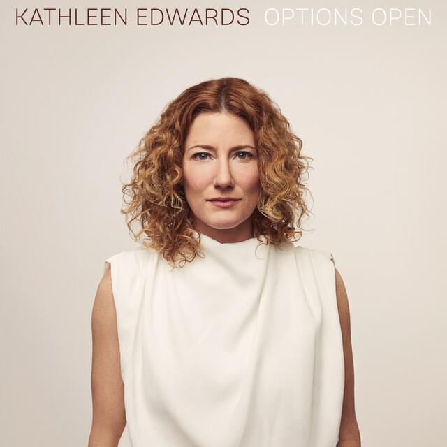 Album cover art for "Options Open" by Kathleen Edwards