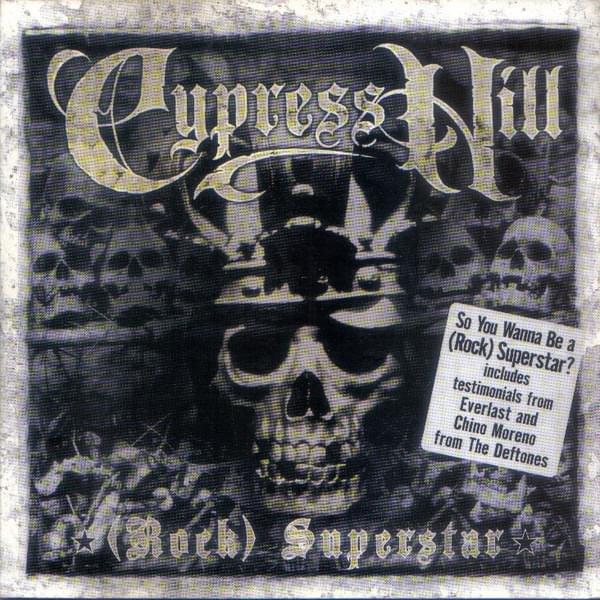 (Rock) Superstar by Cypress Hill