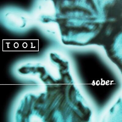 Sober by Tool