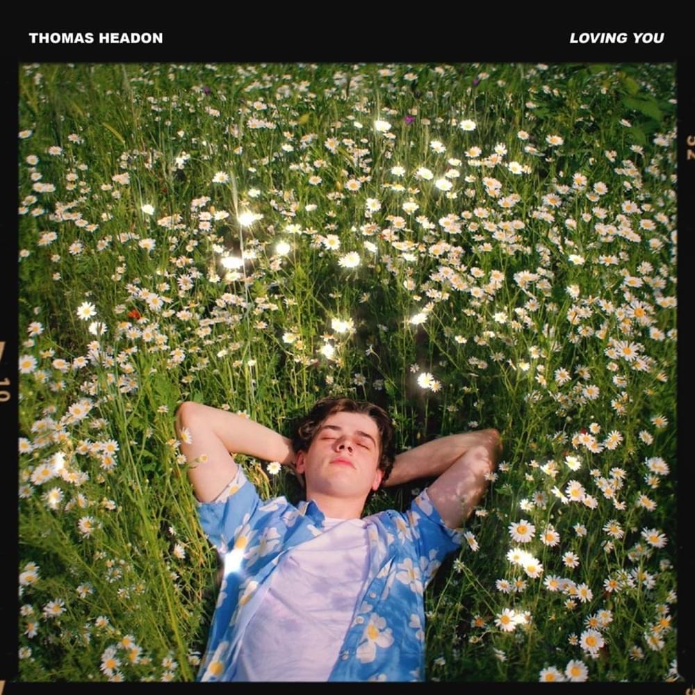 Loving You by Thomas Headon