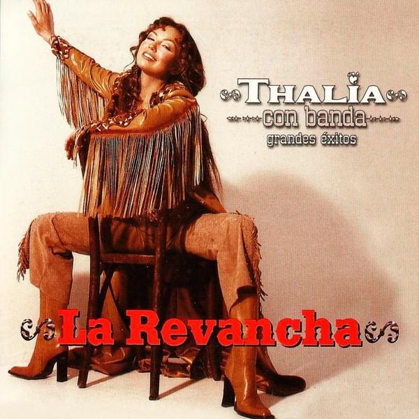 Album cover art for "La Revancha" by Thalía