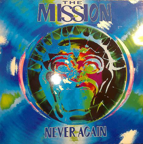 Album cover art for "Never Again" by The Mission