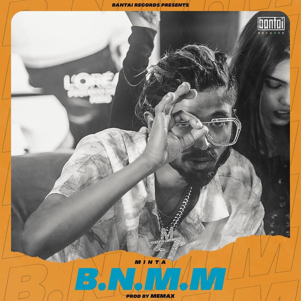 B.N.M.M by Minta
