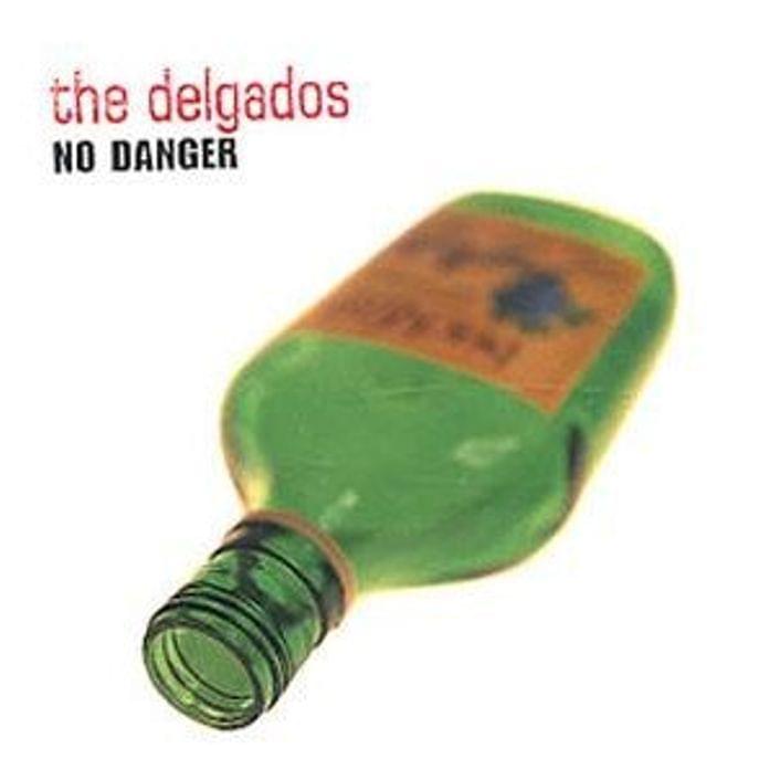 Album cover art for "No Danger" by The Delgados