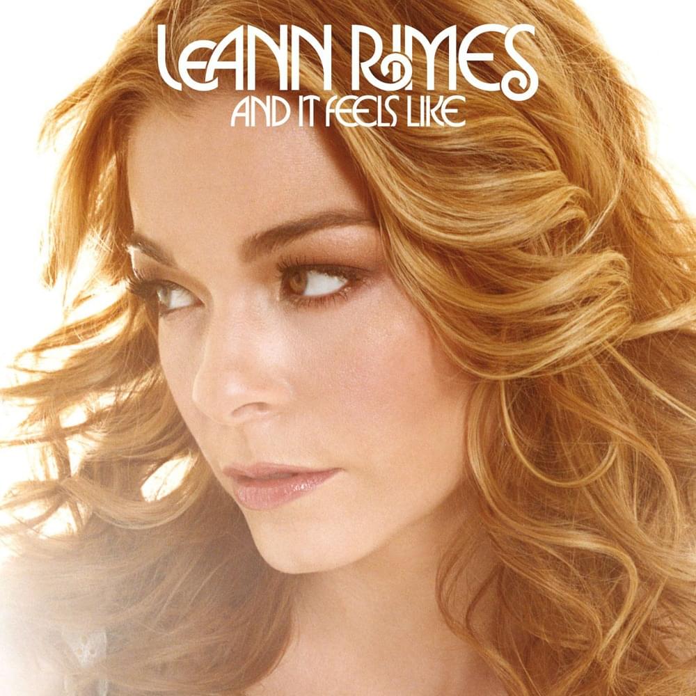 Album cover art for "And It Feels Like" by LeAnn Rimes