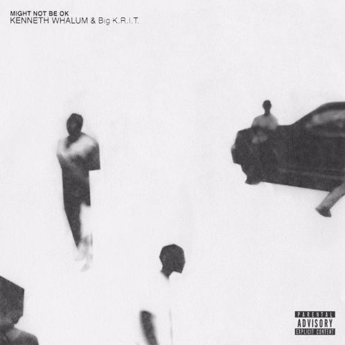 Might Not Be Ok by Kenneth Whalum