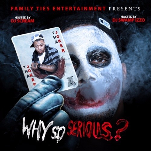 Why So Serious by Tha Joker (USA)