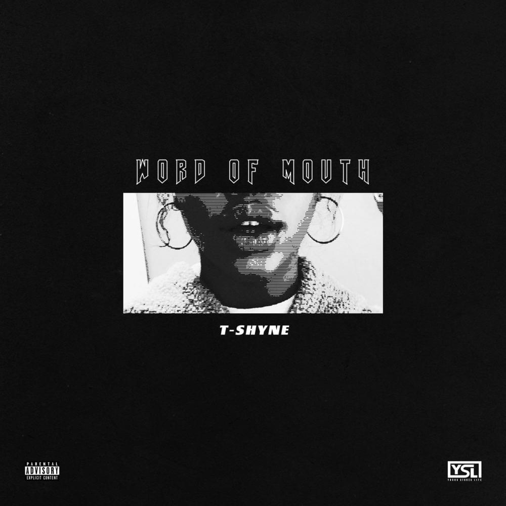 Word of Mouth by T-Shyne