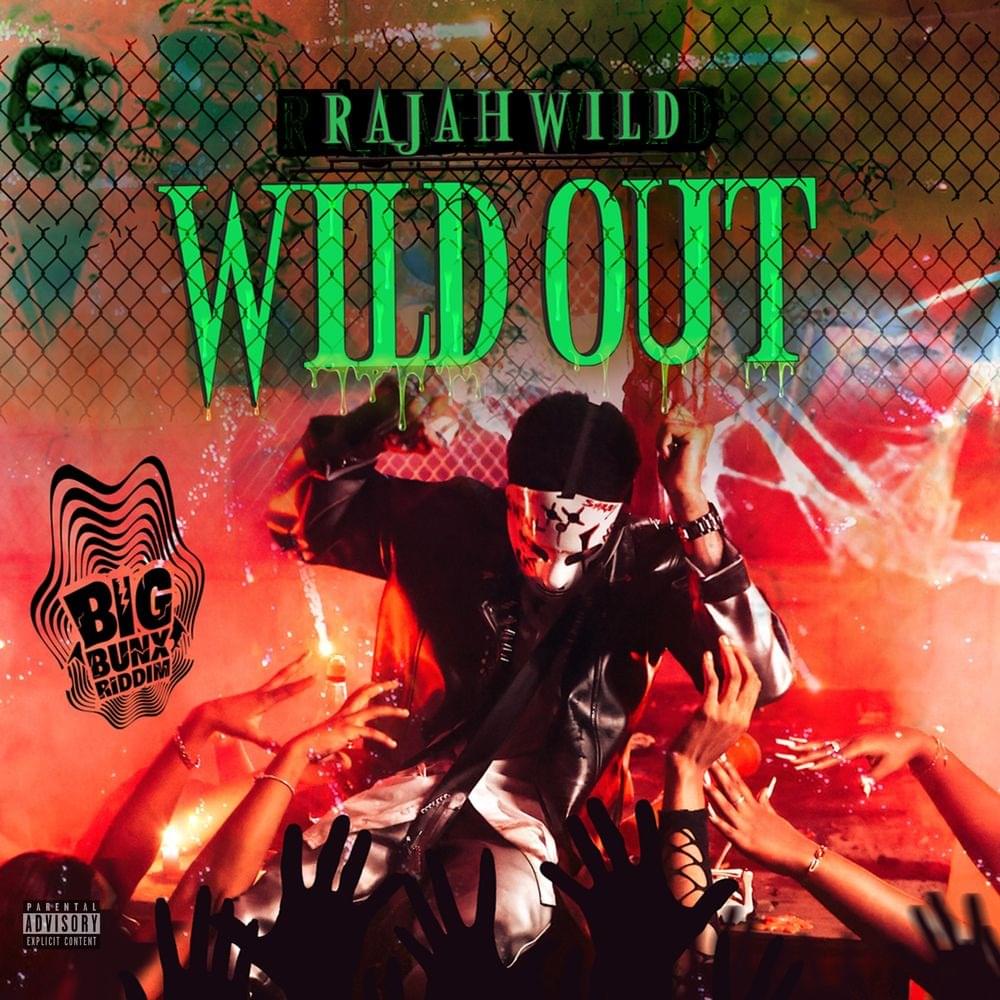 Album cover art for "Wild Out" by RajahWild