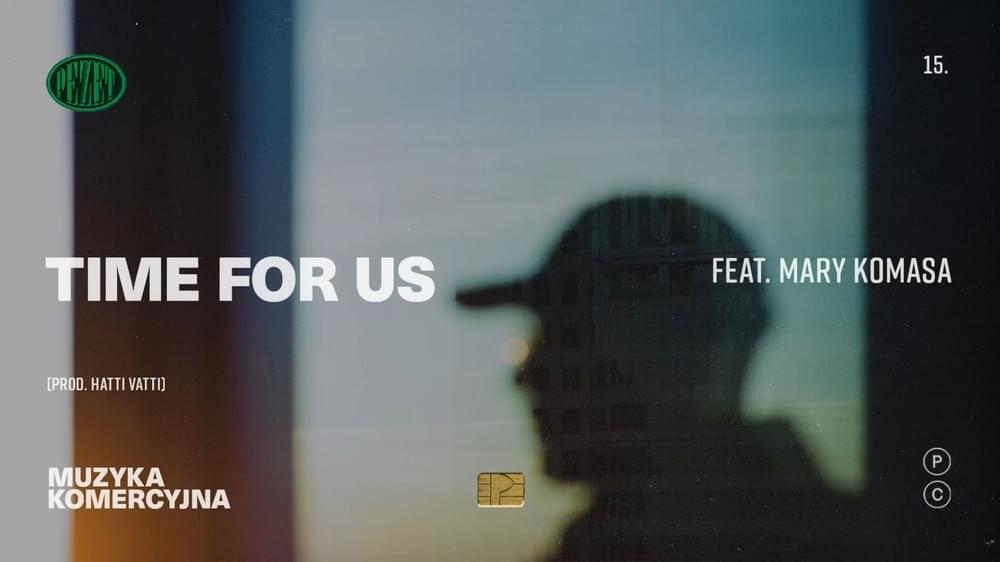 Album cover art for "Time For Us" by Pezet & Mary Komasa