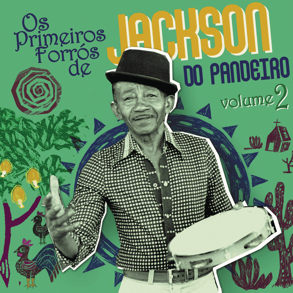 Cover image for Os Primeiros Forrós de Jackson do Pandeiro (Vol. 2)