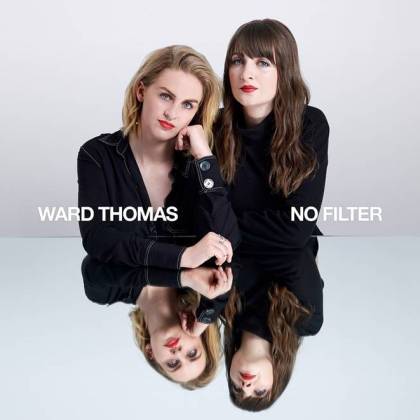 Album cover art for "No Filter" by Ward Thomas