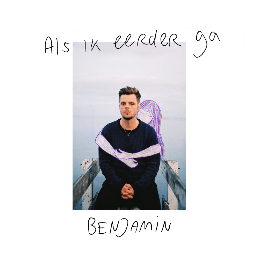 Als Ik Eerder Ga by Benjamin (NLD)