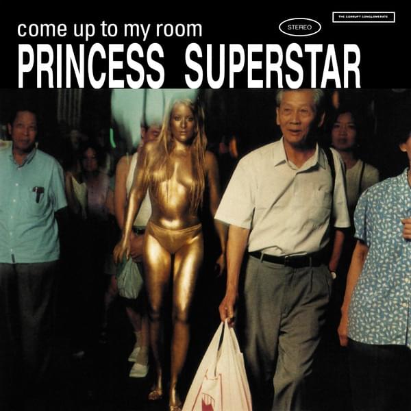 Album cover art for "Come Up to My Room" by Princess Superstar & Barron Ricks