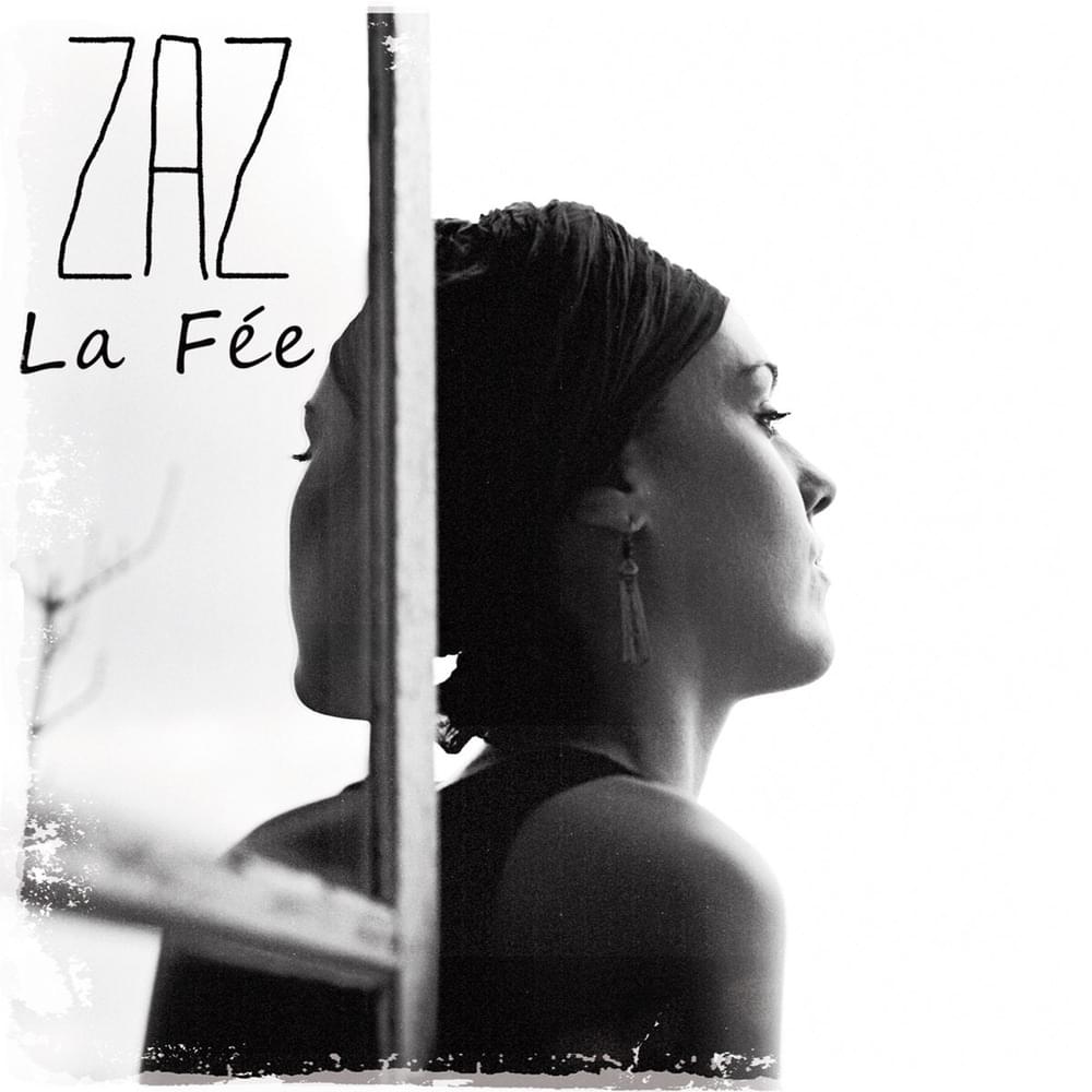 Album cover art for "La fée" by ZAZ