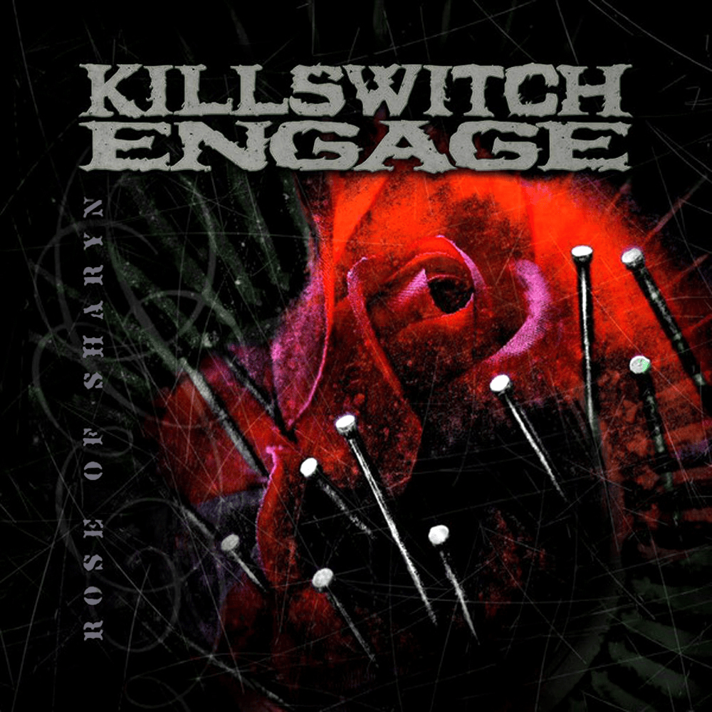 Rose of Sharyn by Killswitch Engage