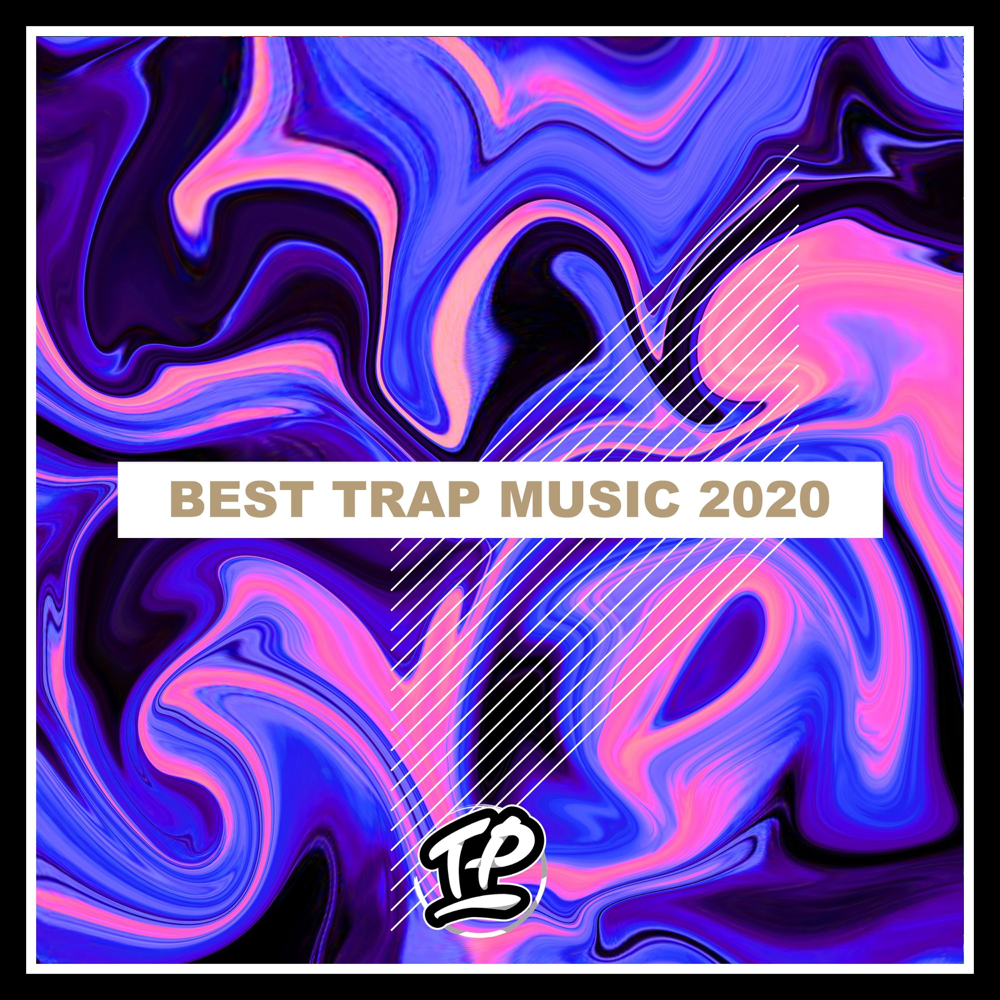 Cover image for Best Trap Music 2020