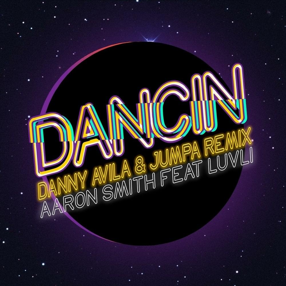 Cover image for Dancin (Danny Avila & Jumpa Remix)