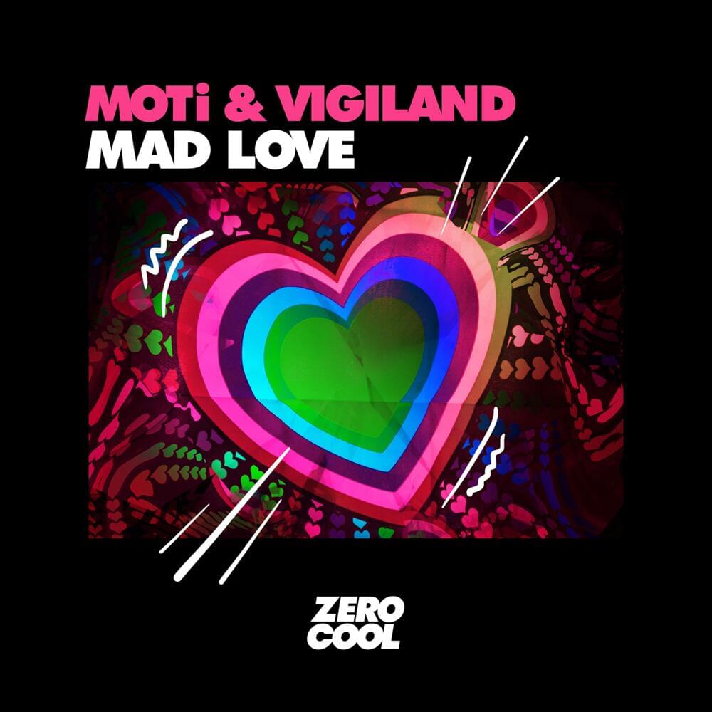 Album cover art for "Mad Love" by MOTI & Vigiland