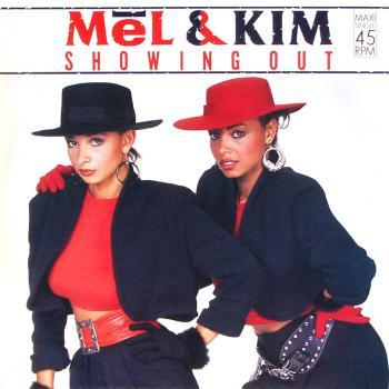 Showing Out (Get Fresh at the Weekend) by Mel & Kim