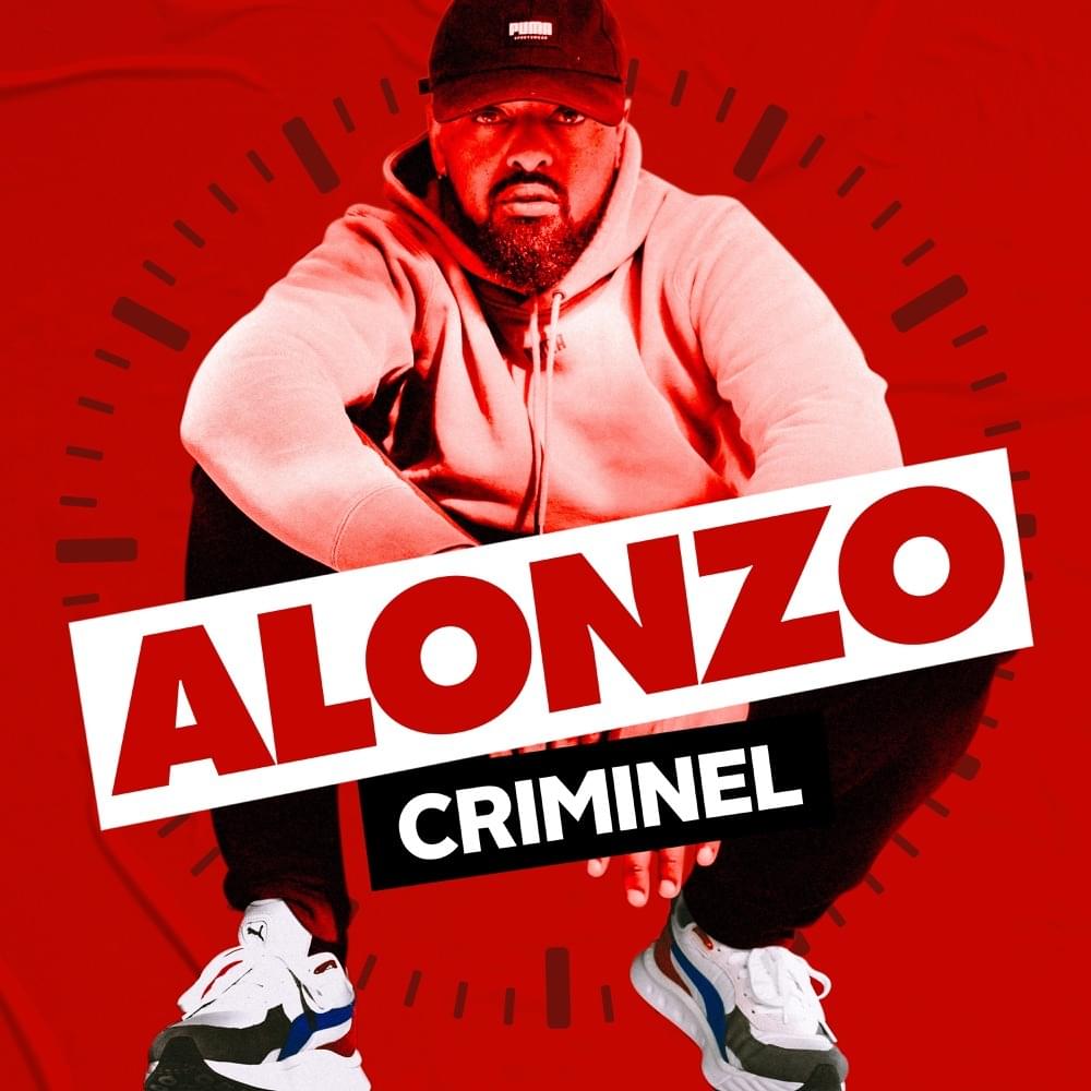 Album cover art for "Criminel" by Alonzo