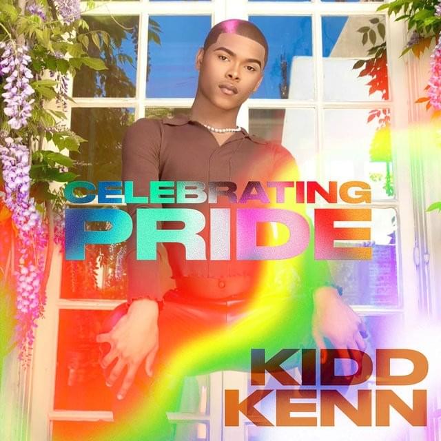 Cover image for Celebrating Pride: Kidd Kenn