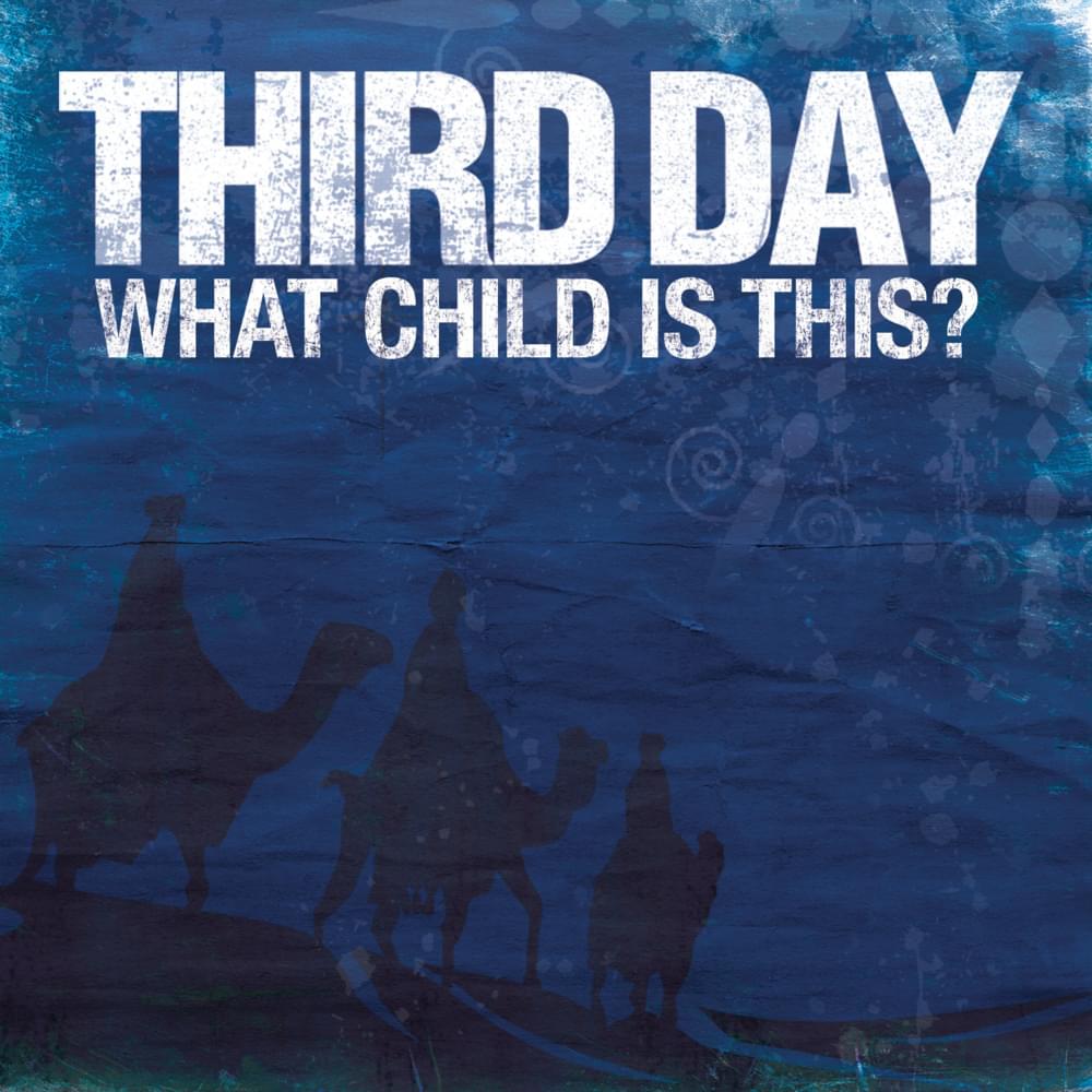 Album cover art for "What Child Is This?" by Third Day