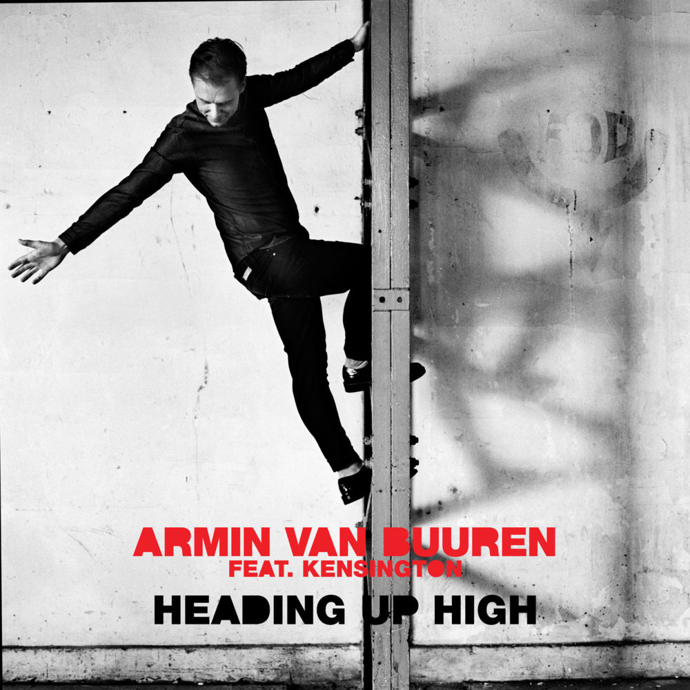 Album cover art for "Heading Up High (First State Remix)" by Armin van Buuren & Kensington