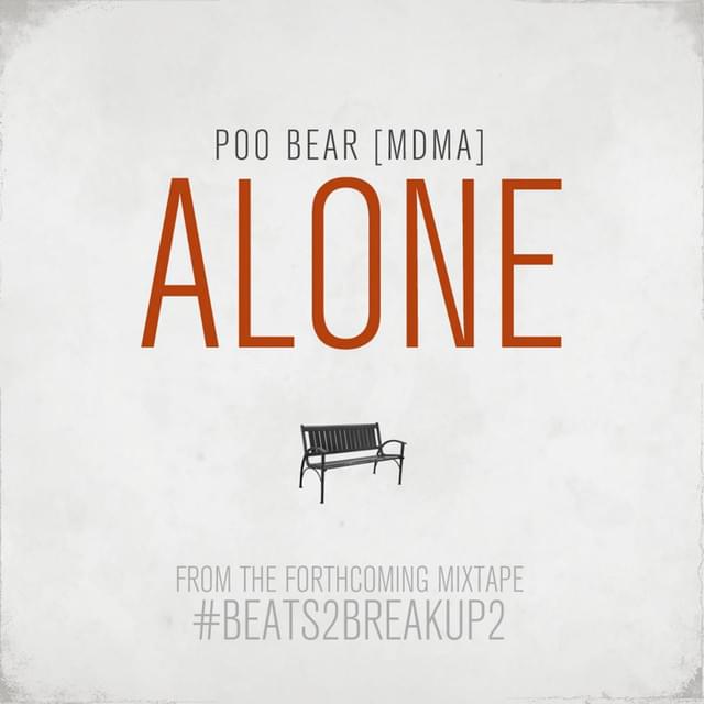 Album cover art for "Alone" by Poo Bear