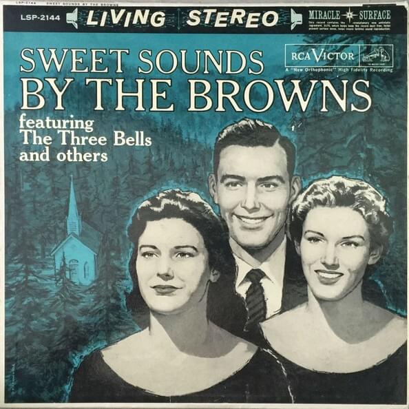 The Three Bells (Les Trois Cloches) by The Browns