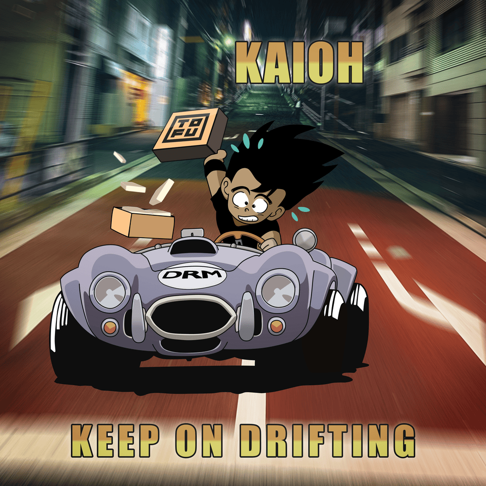 Keep on Drifting by KAIOH