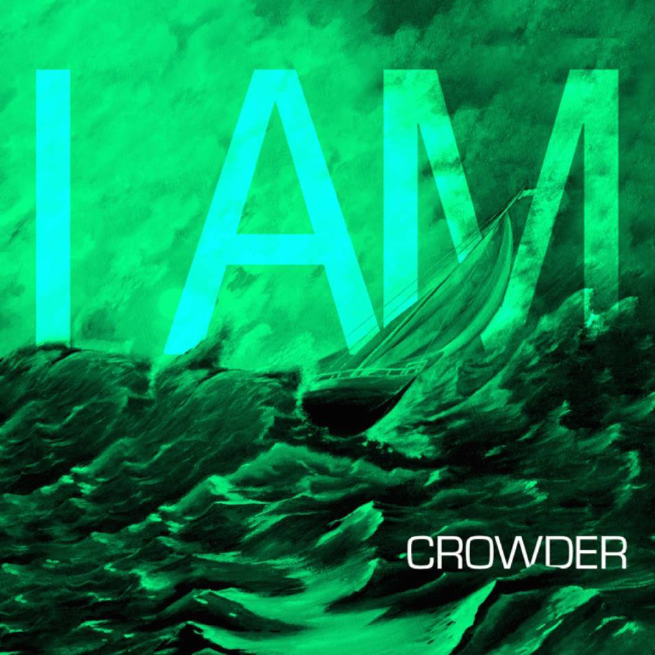 Album cover art for "I Am" by Crowder