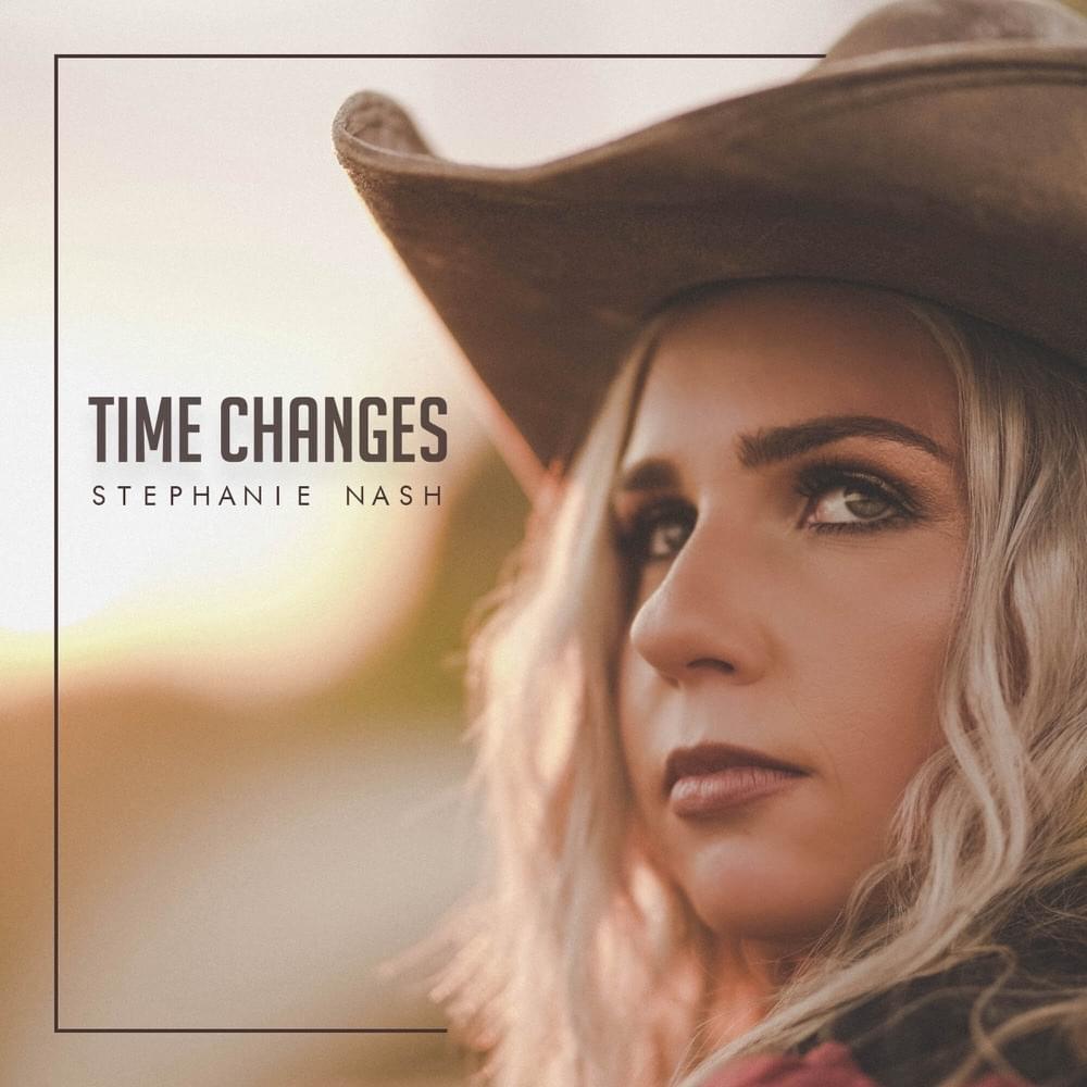 Album cover art for "Time Changes" by Stephanie Nash