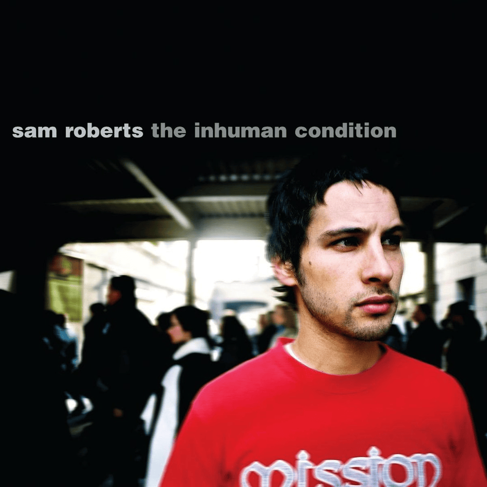 When Everything Was Alright by Sam Roberts