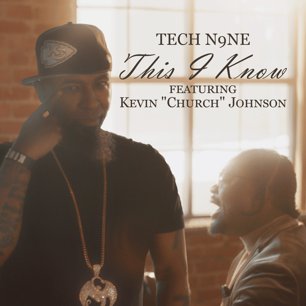 Album cover art for "This I Know" by Tech N9ne & Kevin Church Johnson